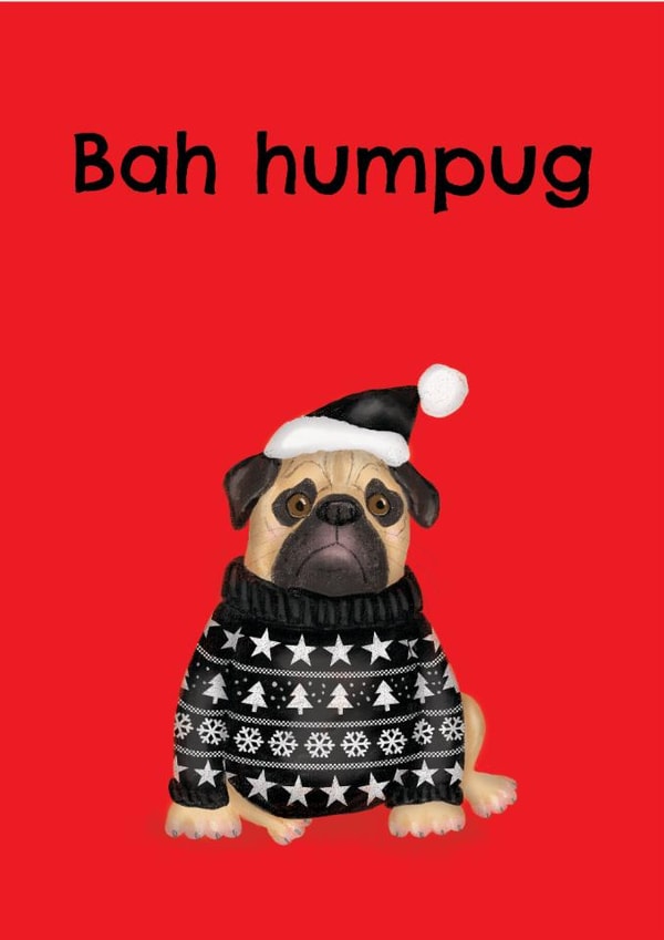 Bah humpug funny grumpy pug Christmas card created by LeopardyNonsense