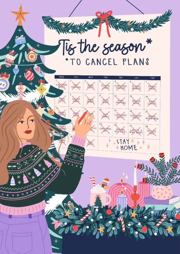 Funny Christmas Card - ’Tis The Season To Cancel Plans - Neurodivergent created by Sad Girl Illustration