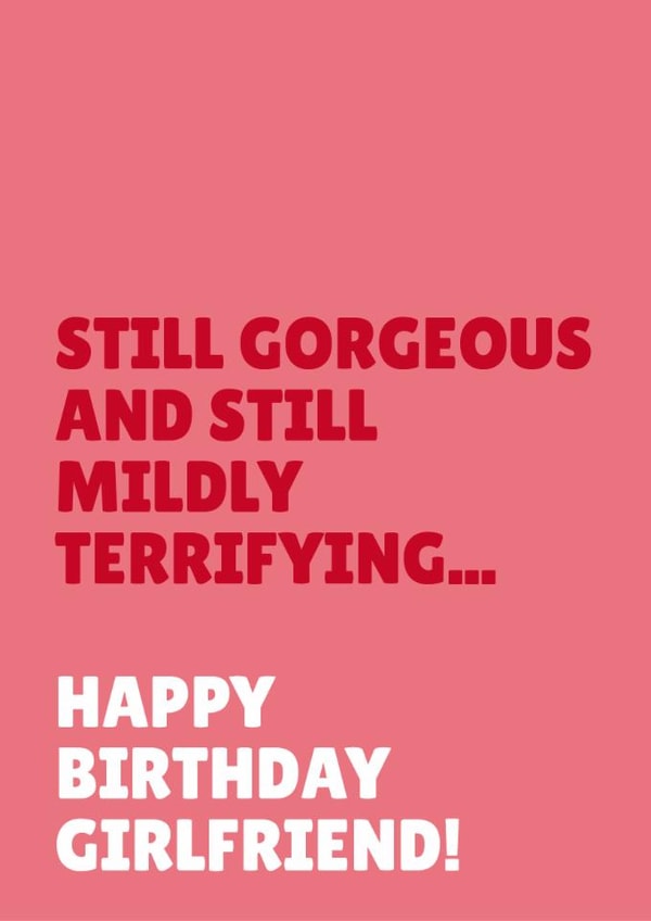 Funny Birthday Card - For Girlfriend - Mildly Terrifying created by Blush & Blossom 