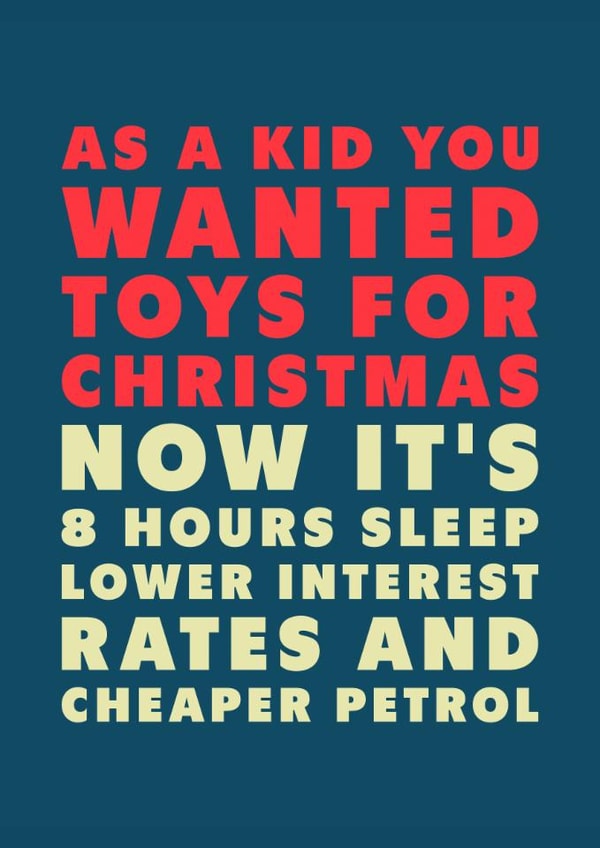Funny Christmas Card - 8 Hours, Lower Interest Rates And Cheaper Petrol created by PEA GREEN PRINTS