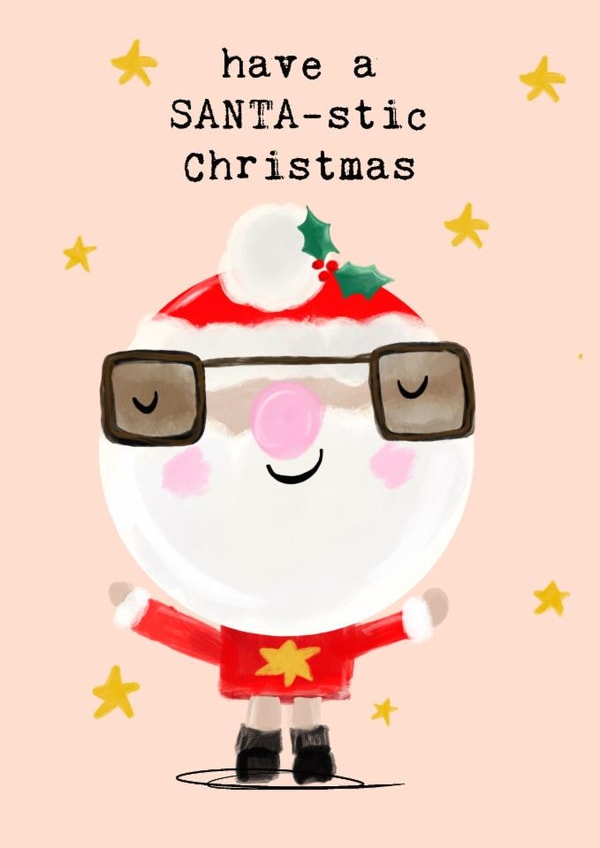 Cute and Funny Christmas Card - Santa Claus - have a SANTA-stic Christmas created by Bexy Boo