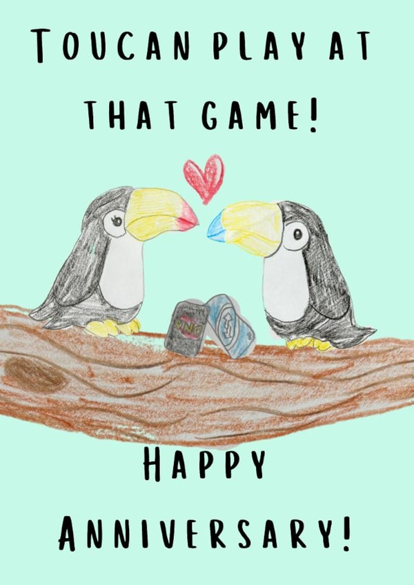 Cute Toucan Uno game Anniversary card for partner- Toucan play at that game created by Oopsy Daisy Designs