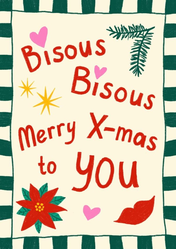 Arty Christmas Card For Her - Bisous created by Bellollage