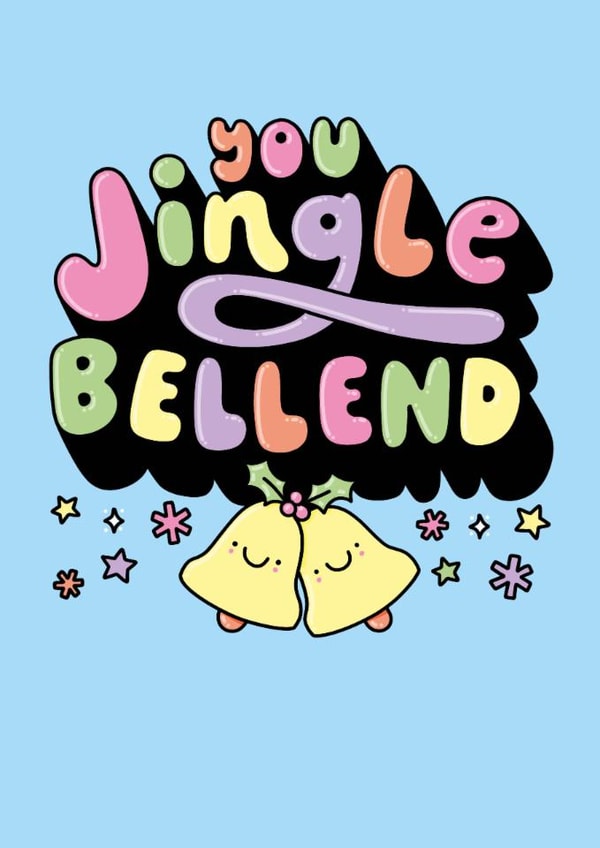 Funny Rude Christmas Card You Jingle Bellend For Friend created by Katie Ruby Illustration