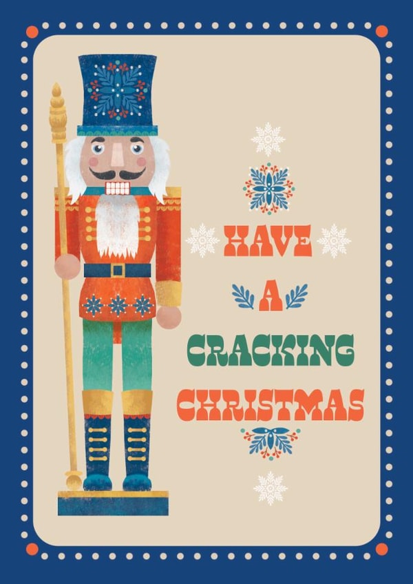 Have a Cracking Christmas, decorative folk art style Nutcracker created by Ally Marie Illustration
