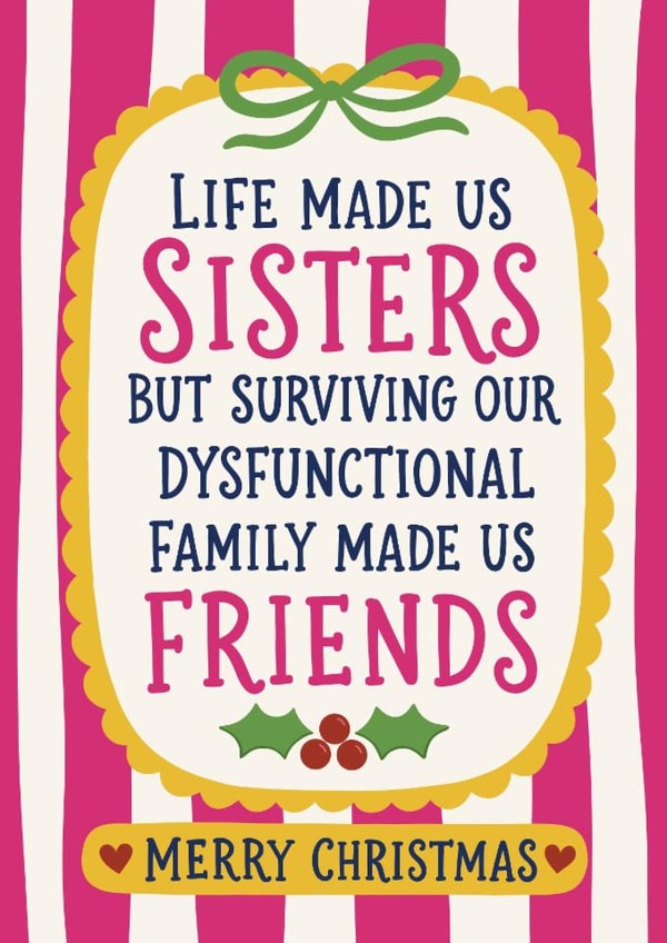 Funny Christmas Card for Sister and Friend - Dysfunctional Family created by The Merry Giraffe