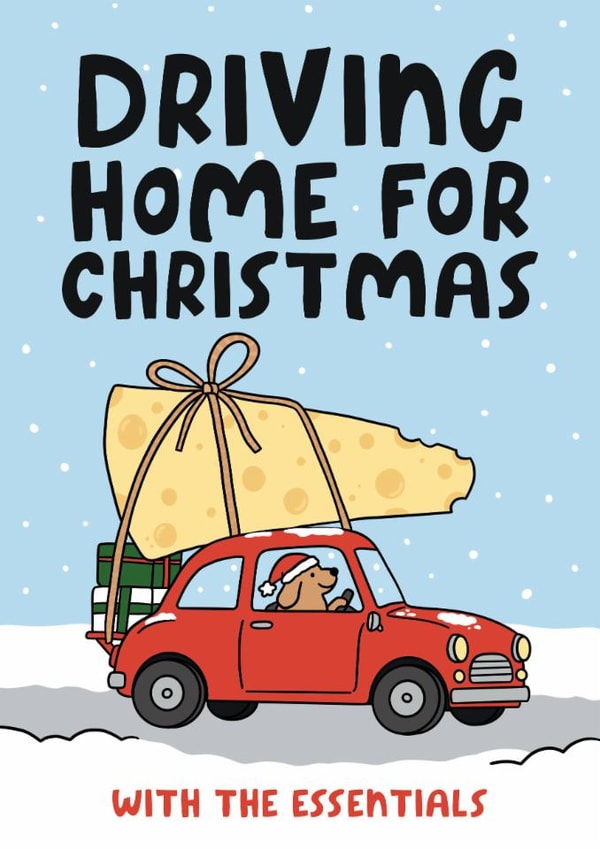 Funny Christmas Card - Driving Home For Christmas - With The Essentials - Cheese created by Studio Doodles