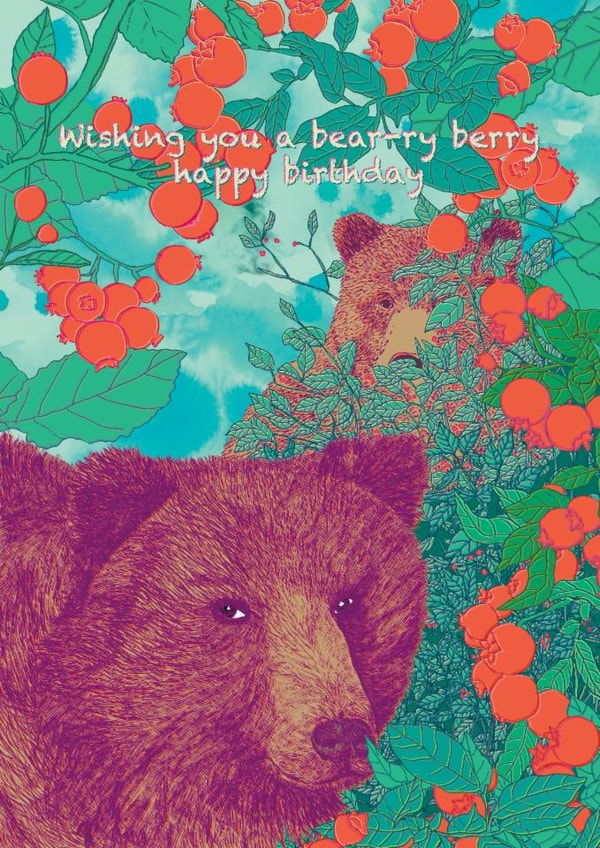 Cute Birthday Card-For Mum, Friend, Sister- Bear-ry Berry Happy Birthday - Bears created by PAD Illustrations