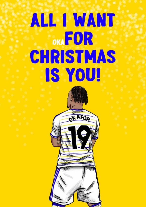 Leeds United Christmas Card - Noah Okafor Card - LUFC Xmas Card created by ZB CREATIVE