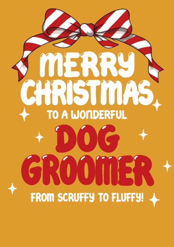 Classic Christmas Card - For Dog Groomer created by Louise Burgoyne