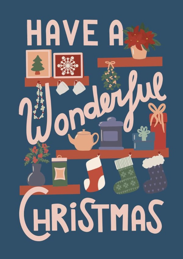Cosy Christmas Card - Hand Drawn Shelf Scene - Have a Wonderful Christmas created by Rubina Quadri