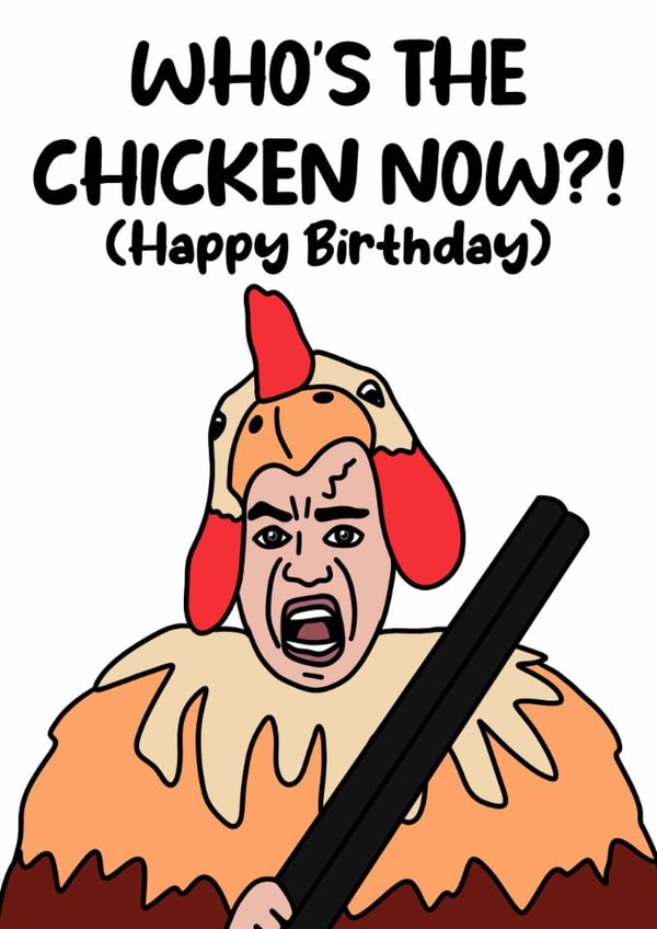 Funny Birthday Card for Friend–“Who’s the Chicken Now?!” The Gentlemen inspired created by @Peachboulevard