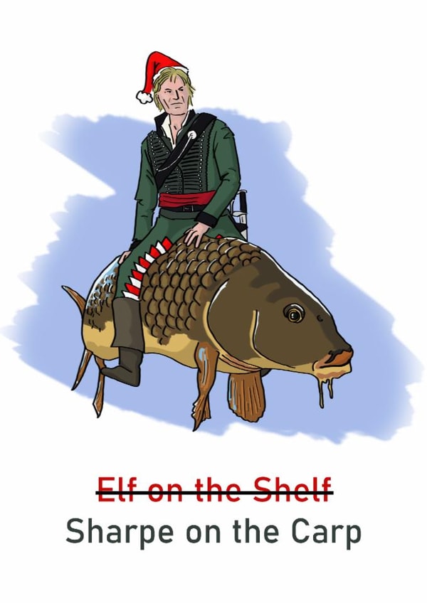 Sharpe on the Carp - a Christmas alternative to Elf on the Shelf created by James Mellor