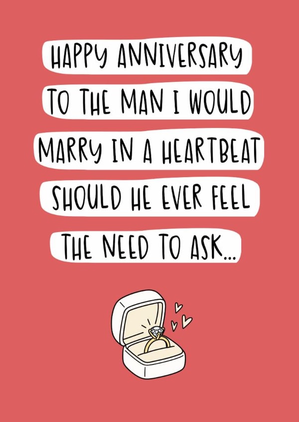 Funny Anniversary Card - For Boyfriend - Waiting For A Proposal created by Brogan Thomas