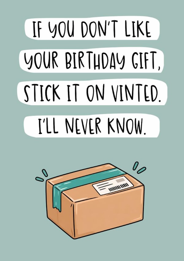 Funny Birthday Card - Unwanted Gift - Vinted created by Brogan Thomas